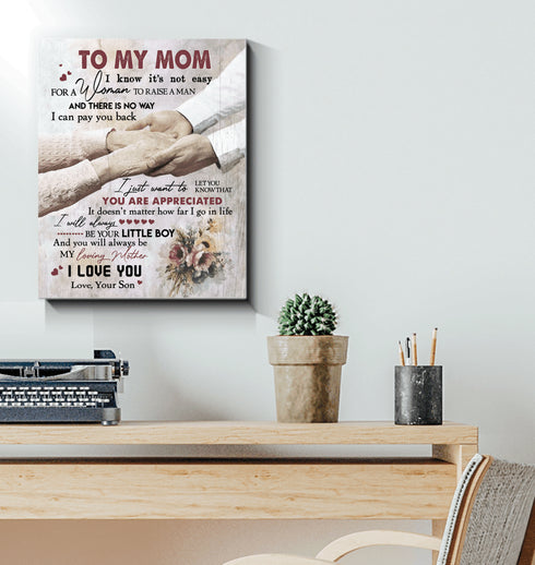 To My Mom You Are Appreciated - Gift For Mom - Canvas Prints