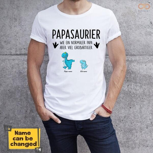 Personisierbares Weihnachtsgeschenk - Papasaurier Wie Ein Normerer Papa Aber Viel Großartiger