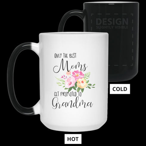 Gift For Grandma Only Best Moms Get Promoted To Grandma Mug