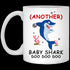 Another Baby Shark Doo Doo Doo Mug Gift For Mom