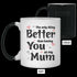 Awesome Idea For Mother The Only Thing Mug - Famh
