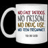 No Face Tattoos No Prison No Drug Use You Did Good Mug Funny Gift For Mom