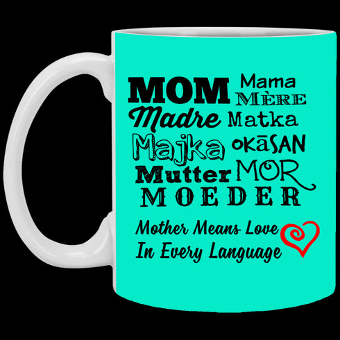 Mother Means Love In Every Language Mug Gift For Mom