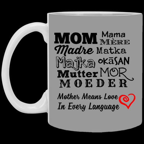 Mother Means Love In Every Language Mug Gift For Mom