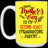 Happy Mother's Day To My Second Least Embarrassing Parent Mug Gift For Mom