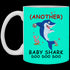 Another Baby Shark Doo Doo Doo Mug Gift For Mom