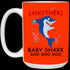 Another Baby Shark Doo Doo Doo Mug Gift For Mom