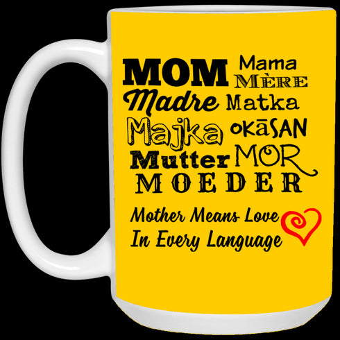 Mother Means Love In Every Language Mug Gift For Mom