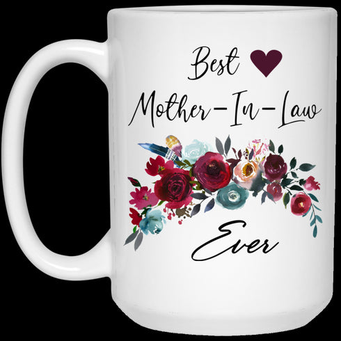 Gift For Mother In Law Best Mother In Law Ever Mug
