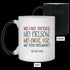 No Face Tattoos No Prison No Drug Use You Did Good Mug Funny Gift For Mom