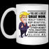 Gift For Mom You Are Great Mom Believe Me Mug
