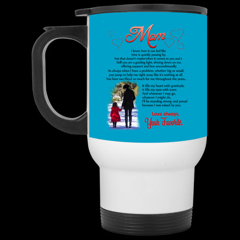 Mom I Know How It Can Feel Like Your Favorite Mug Meaningful Gift For Mom