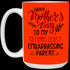 Happy Mother's Day To My Second Least Embarrassing Parent Mug Gift For Mom