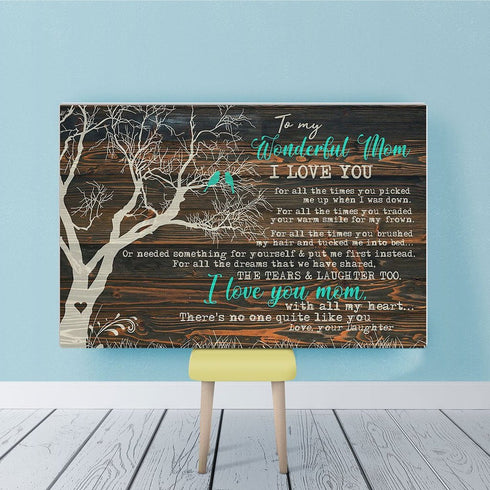 To My Wonderful Mom - Gift For Mom For Mother's Day, Best Idea For Home Decor For Family - Matte Canvas Premium Wall Art Canvas