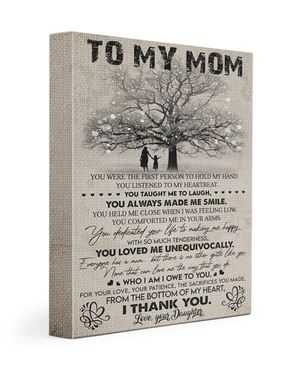 You Were The First Person - Gift From Daughter To Mom - Canvas Print, Wall Art, Matte Canvas