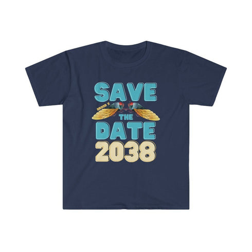 Cicada Brood X 2021 Save The Date 2038 17-Year Entomology Humor Insect Bug Lover Funny Cicadas Summer Unisex Softstyle T-Shirt