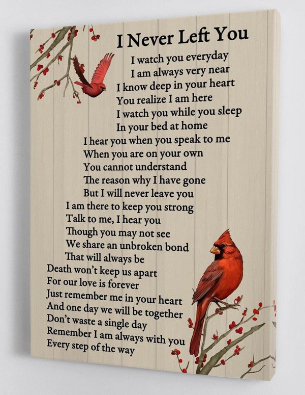 I Never Left You - Memorial Framed Canvas Gift LL003 - DivesArt LLC