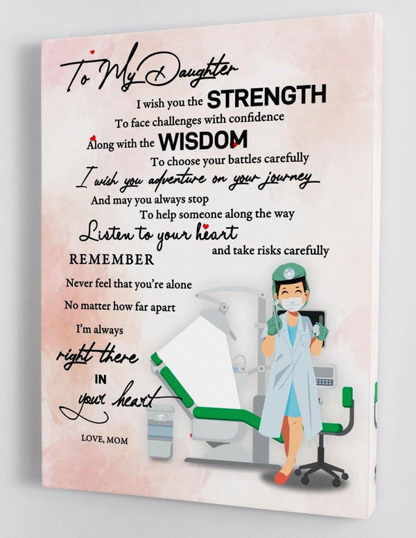 To My Daughter - From Mom - Dental Assistant Framed Canvas Gift MD023 - DivesArt LLC
