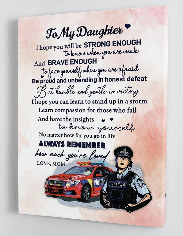 To My Daughter - From Mom - Police Framed Canvas Gift MD015 - DivesArt LLC