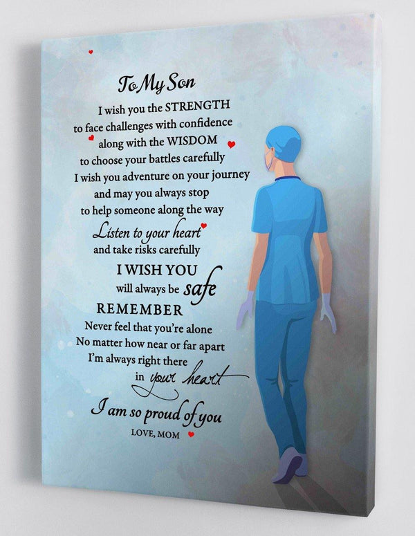 To My Son - From Mom - Nurse Framed Canvas Gift MS002 - DivesArt LLC