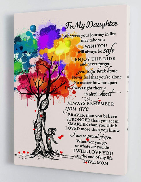 To My Daughter - From Mom - Hard Time - Framed Canvas Gift MD049 - DivesArt LLC